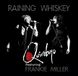 Raining Quireboys - Raining Whiskey (7" Single)