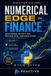 Numerical Libri GmbH Numerical Edge in Finance: Mastering NumPy for Pricing, Risk, and Simulation