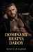 Dominant Scott Wylder Ruthless Bratva Daddies- Dominant Bratva Daddy Paperback