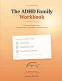The ADHD Family Workbook: 12 Weeks to a Calmer Home