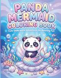 Panda Mermaid Coloring Book for Kids & Adults