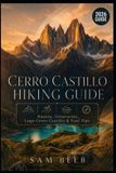 Cerro Bol Cerro Castillo Hiking Guide