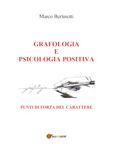 Grafologia e psicologia positiva. Punti di forza del carattere