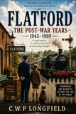 FLATFORD THE POST-WAR YEARS: 1945–1969
