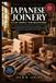 JAPANESE Libri GmbH Japanese Joinery Made Simple for Beginners