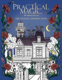 Practical Insight Editions Practical Magic: The Motion Picture: The Official Coloring Book