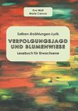 VERFOLGUNGSJAGD Buchschmiede VERFOLGUNGSJAGD UND BLUMENWIESE
