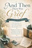 And Then There Was Grief: The Teacher I Never Asked For