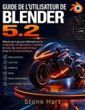 GUÍA Blender Guía del Usuario de Blender 5.2