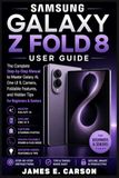 SAMSUNG GALAXY Z FOLD 8 USER GUIDE