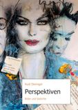 Perspektiven: Bilder und Gedichte