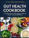 THE NO-STRESS GUT HEALTH COOKBOOK