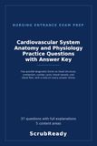 Cardiovascular System Anatomy and Physiology Practice Questions with Answer Key