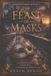 The Feast of Masks