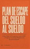 El Mr. Finance El Plan de Escape de Cheque de Pago a Cheque de Pago