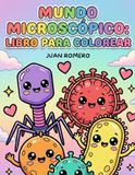 Mundo Microscópico: Libro para Colorear
