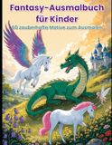 Fantasy Ausmalbuch für Kinder
