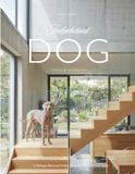 Inhabitant Dog: An Aesthetic Interior Design Magazine featuring Canine Spirit and Modern Architecture