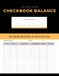 Checkbook Balance Log Book: Easy Bookkeeping - Checkbook Register for Small Business or Personal Use | Checking Account | Spending Tracker Notebook (Large 8.5"x11" Size, 111 pages )