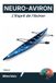 Neuro-Aviron: L'Esprit de l'Aviron: Maîtrisez votre routine mentale et automatisez la performance par les neurosciences (Tome 2)