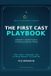 The Independently Published The First Cast Playbook Paperback