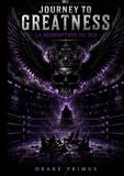 Journey To Greatness La Rédemption du Roi