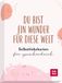 Du Groh Verlag Du bist ein Wunder für diese Welt - Selbstliebekarten für zwischendurch