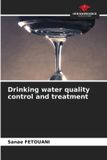 Drinking OmniScriptum SRL Drinking water quality control and treatment