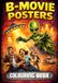 B-Movie Posters Colouring Book: 32 posters to colour, designed to be fast and fun, perfect for crayons and pencils!