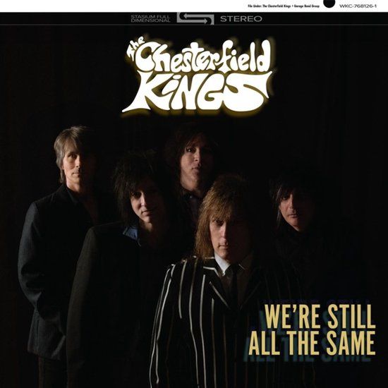 We'Re Chesterfield Kings - We're Still All the Same