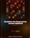Sudoku for Everyone: Junior Edition, 100 Fun Puzzles for Kids and Beginners with Solutions: Kid-Friendly Sudoku with Bold Grids, Easy to Learn, Ages 8 and Up