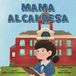 Mamá Libri GmbH Mamá Alcadesa Paperback