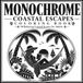 Coastal Summer: Monochrome Coloring Book for Relaxing Coastal Escapes and Summer Living
