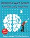 Dementia Word Search for Seniors: Familiar Daily Routines, Easy Large Print Brain Games for Memory Care, Relaxing Activities for Adults and Elderly Cognitive Support