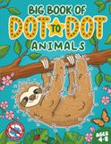 Big FairyWren Publishing Big Book of Dot to Dot of Animals