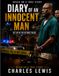 DIARY OF AN INNOCENT MAN SETUP BY THE DETROIT POLICE