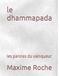 Le Dhammapada: Les Paroles Du Vainqueur