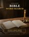 Large Print Bible Word Search: 25 Inspirational Themed Puzzles for Seniors - Extra Large Print