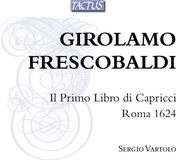 Outhere Sergio Vartolo - Frescobaldi: Il Primo Libro Di Capricci, Roma 1624 (2 CD)