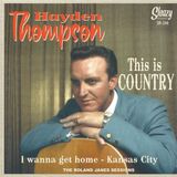 Sonic Rendezvous Hayden Thompson - This Is Country (7" Single)