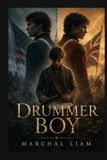 DRUMMER BOY: “Two Brothers, One War, and the Drummer Who Inspired a Christmas Story”