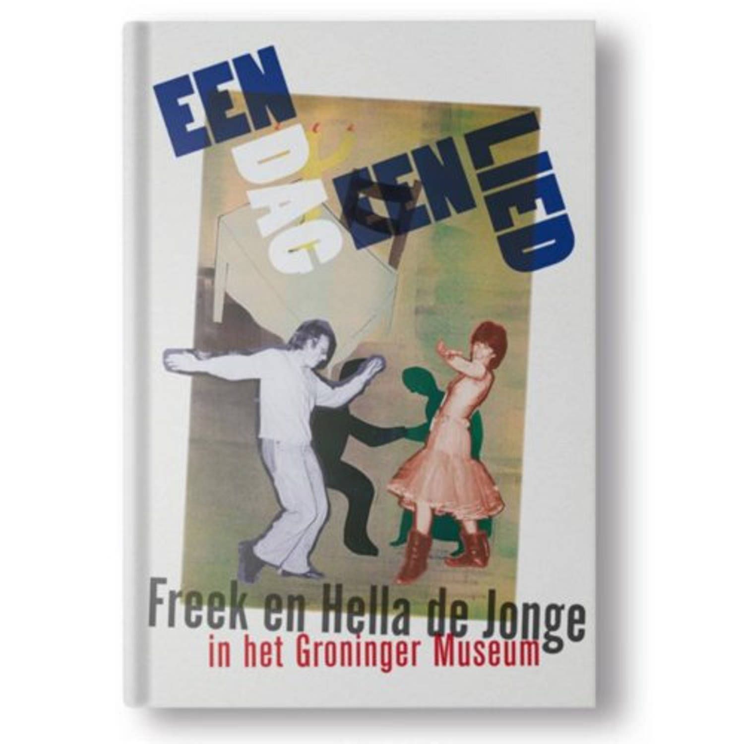 Paagman Hella en Freek de Jonge Het volle leven