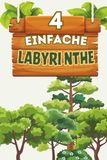 Einfache Libri GmbH Einfache Labyrinthe Für Kinder Von 4-8 Jahren- Einfache Labyrinthe für Kinder - Level 4