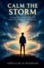 Calm Astorydigital Calm The Storm Paperback