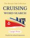 CRUISING word search: Large print relaxing puzzles for seniors