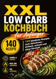 XXL Low Carb Kochbuch für Anfänger