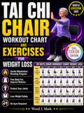 Tai Chi Chair Workout Chart And Exercises for Weight Loss