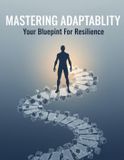 Mastering Libri GmbH Mastering Adaptability: Your Blueprint For Resilience Paperback