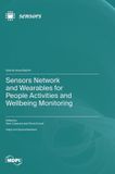 Sensors Mdpi Ag Sensors Network and Wearables for People Activities and Wellbeing Monitoring Hardcover