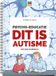 High 5 Publishers Psycho-educatie dit is autisme: Uitleg in beeld